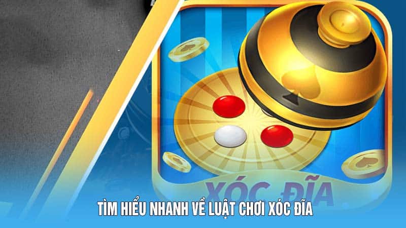 Luật Chơi Xóc Đĩa: Hướng Dẫn Cơ Bản Và Chi Tiết Cho Newbie 4 Tìm hiểu nhanh về luật chơi xóc đĩa