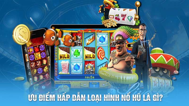 Nổ Hũ Đổi Thưởng Đỉnh Cao Giải Trí Xanh Chín Số 1 Thị Trường 6 Cách tham gia quay hũ đổi thưởng cơ bản là gì?