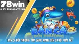 ban ca doi thuong 11zon