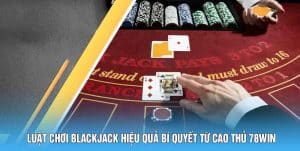 Luật Chơi Blackjack